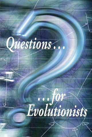 Questions For Evolutionists