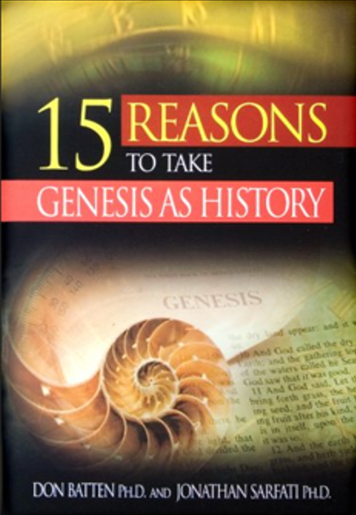 15 Reasons To Take Genesis as History
