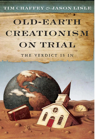 Old Earth Creationism on Trial