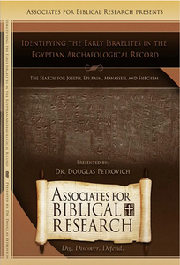 Identifying the Early Israelites in the Egyptian Archaeological Record DVD