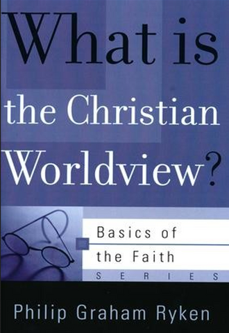 What is the Christian Worldview?