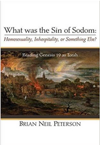 What was the Sin of Sodom: Homosexuality, Inhospitality, or Something Else?